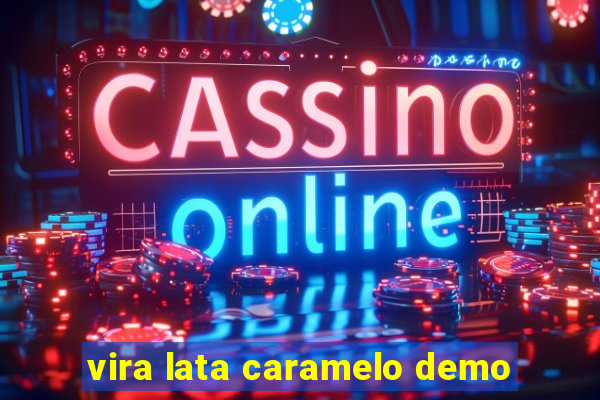 vira lata caramelo demo